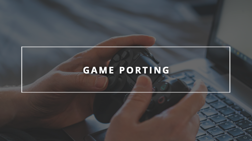 05-GAME-PORTING-layer-cinza-e